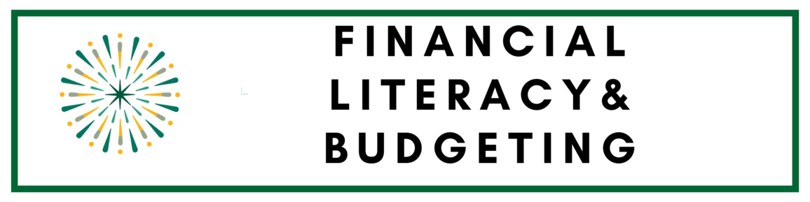 Financial Literacy and Budgeting