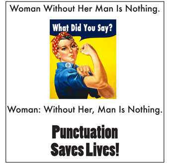 Punctuation saves lives.