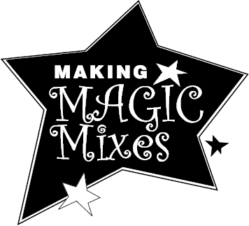 Making Magic Mixes