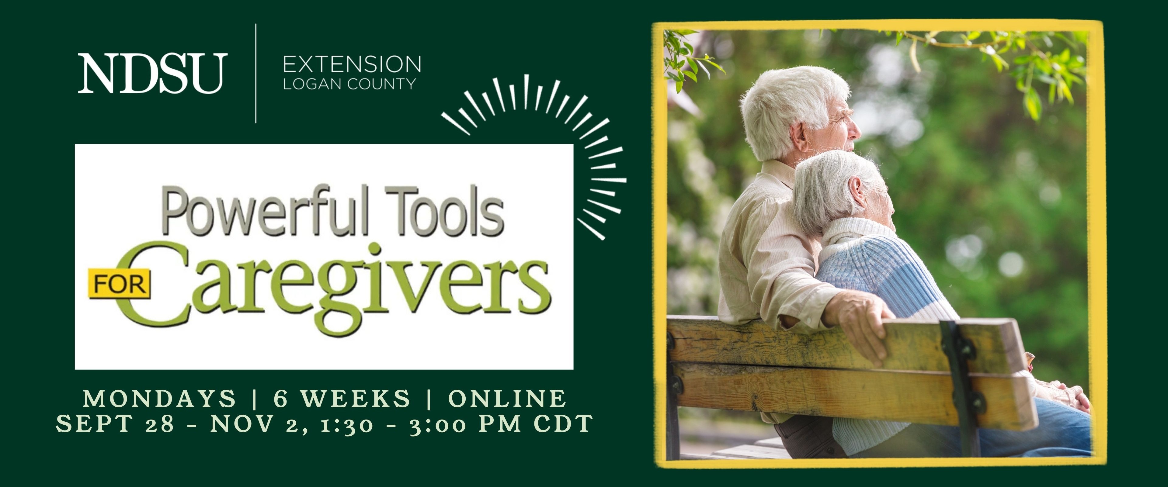 Powerful Tools for Caregivers | 6 weeks | Mondays, Sept 28 - Nov 2, 1:30 - 3 pm