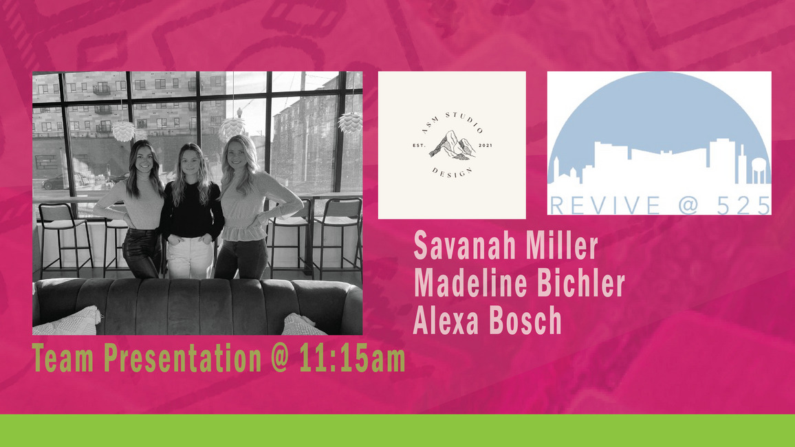 Savanah Miller Madeline Bichler and Alexa Bosch Team Presentation 11:15am