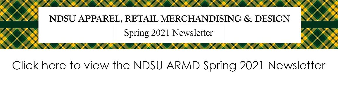 NDSU Apparel Retail Merchandising & Design Spring 2021 Newsletter