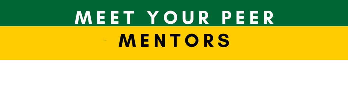 Meet Your Peer Mentors