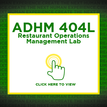 ADHM 404L Restaurant Operations Management Lab, click here to view