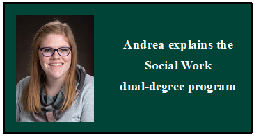 Andrea explains Social Work dual degree