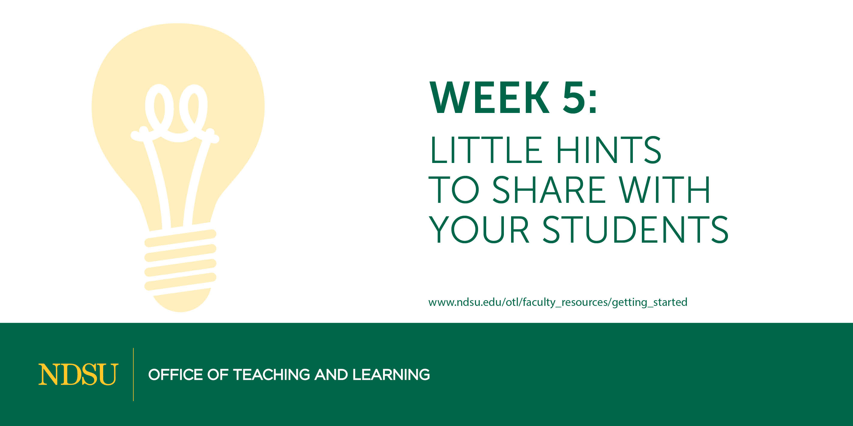 Week 5: Little Hints for Students