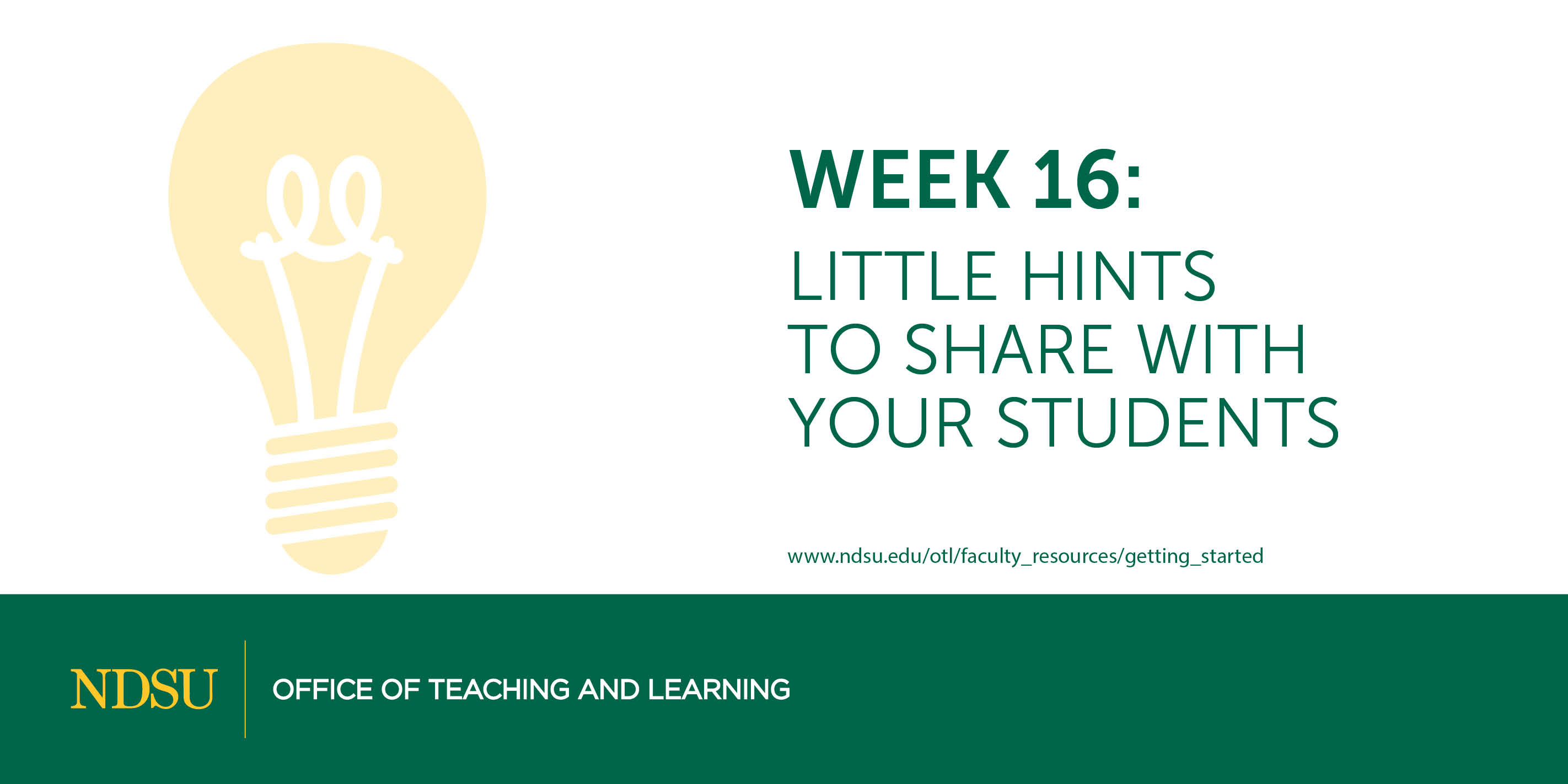Week 16 Little Hints To Share With Your Students NDSU Week 16 little hints to share with your students ndsu