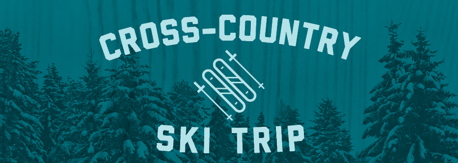 Cross-Country Ski Trip