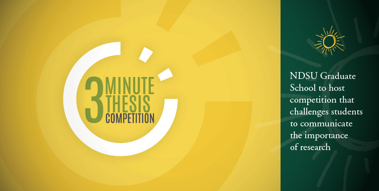 NDSU Graduate School to host competition that challenges students to communicate the importance of research