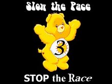 The deadly race emblem: teddy bear with number 3; slogan fo slow the pace, stop the race. 