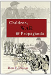Children, War and Propaganda.