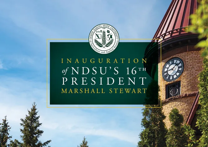 graphic for Inauguration of NDSU's 16th president — Marshall Stewart