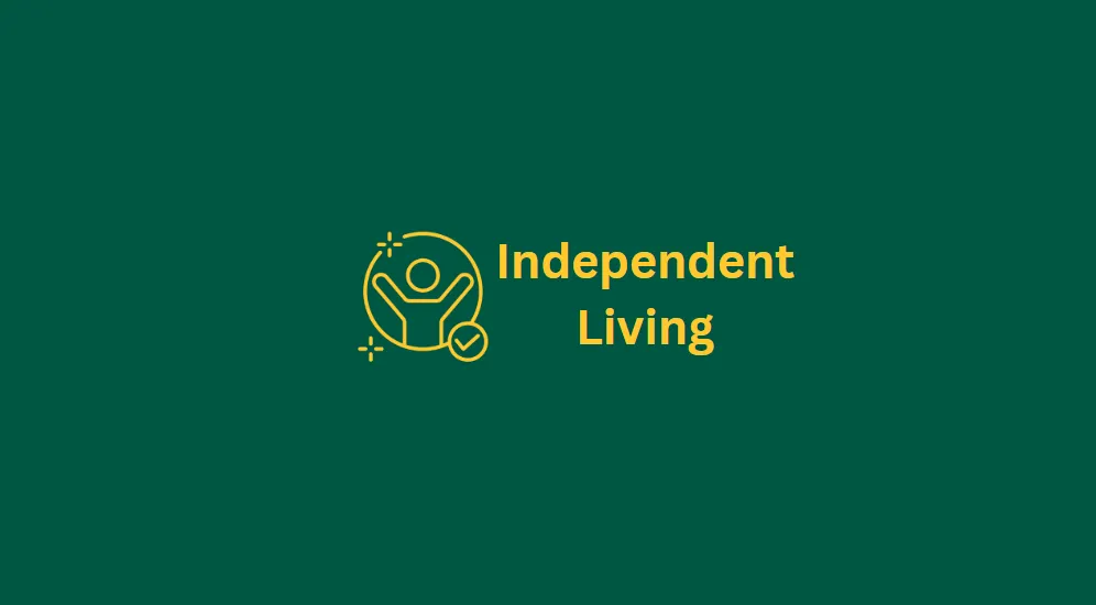 Independent Living