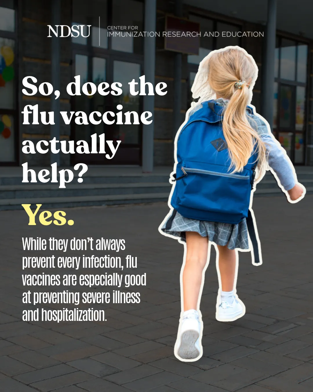 A schoolgirl with a backpack walks toward a school building. The graphic explains how flu vaccines help prevent severe illness and hospitalization.