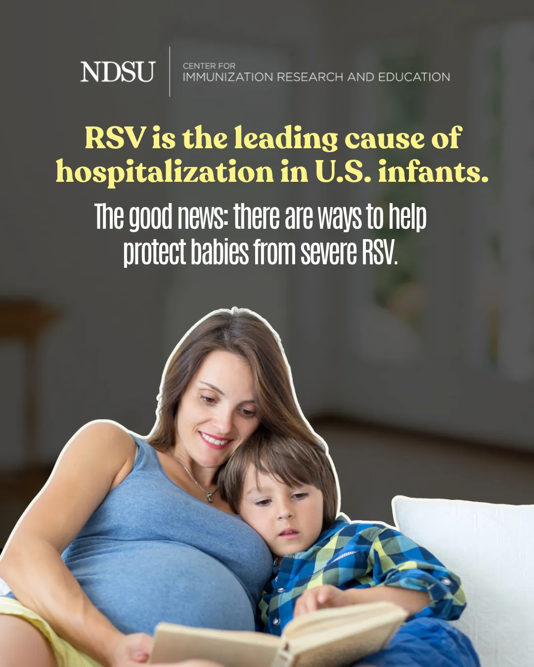 A pregnant woman reads with her young child. The graphic explains ways to protect babies from severe RSV.