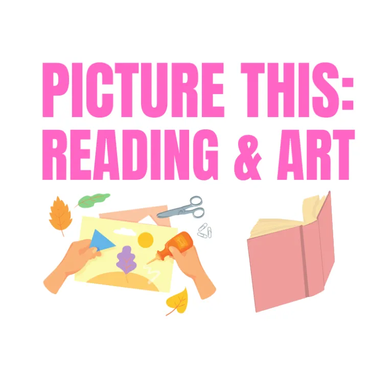 Picture This: Reading and Art